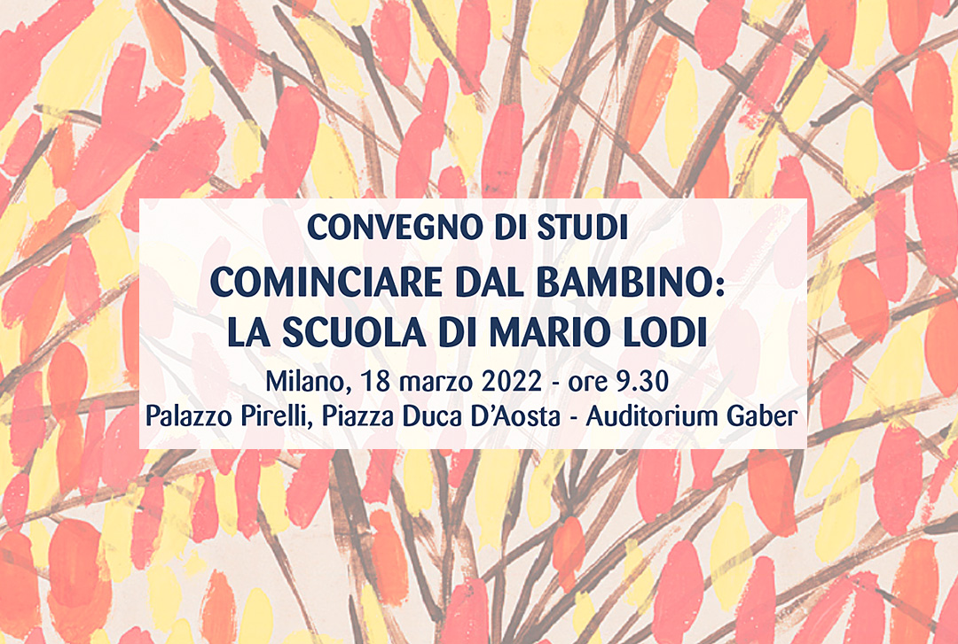 CONVEGNO – Cominciare dal bambino: la scuola di Mario Lodi