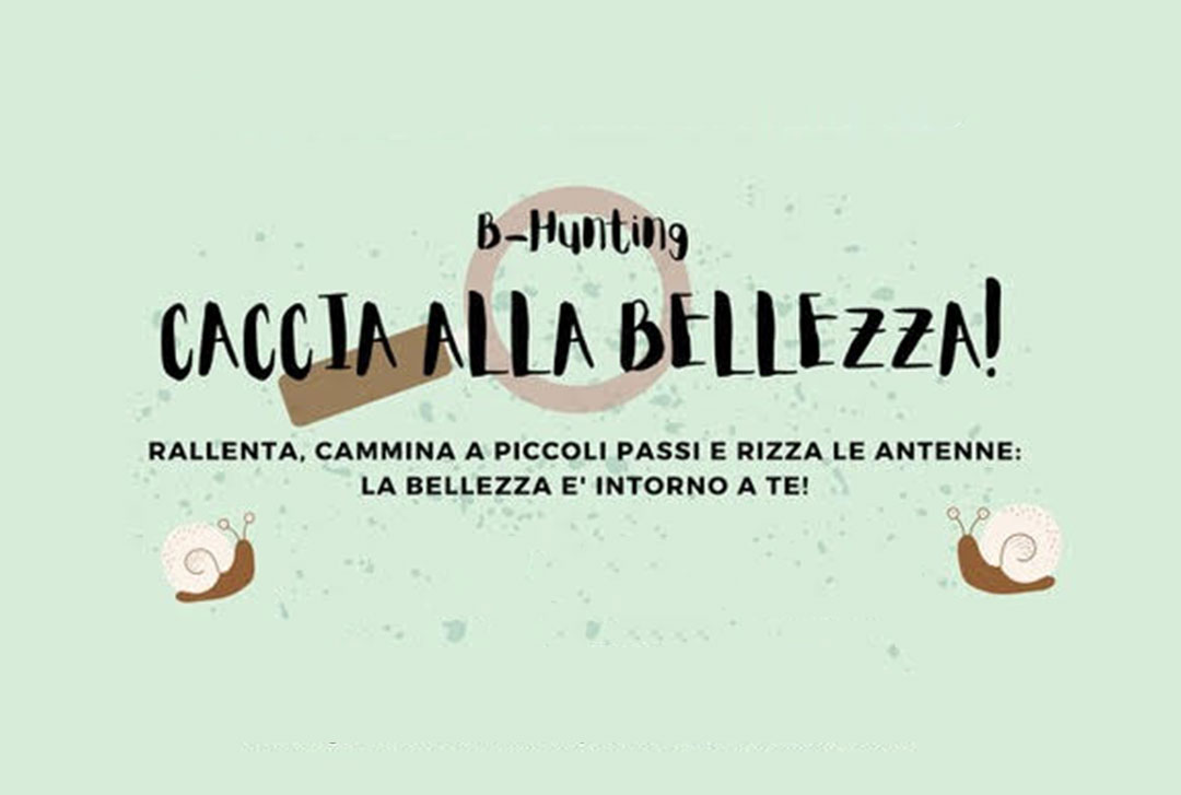 B-Hunting – Caccia alla bellezza!