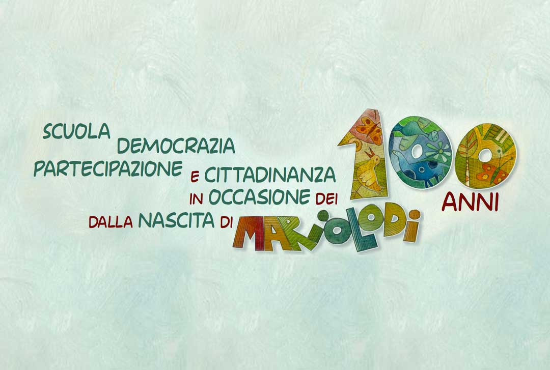 Scuola, democrazia, partecipazione e cittadinanza – Cento anni di Mario Lodi