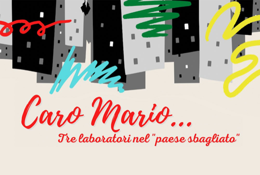 Caro Mario… Tre laboratori nel paese sbagliato