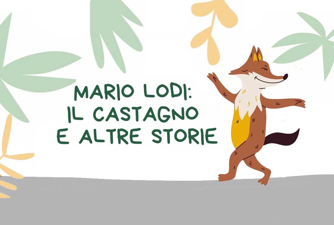 Mario Lodi: il castagno e altre storie