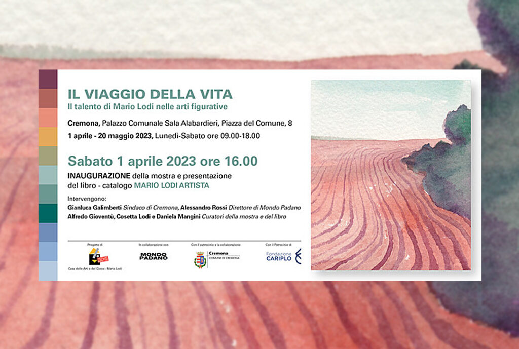 1 aprile - 20 maggio 2023, CREMONA (CR) 
Mostra presso il Palazzo Comunale, Sala Alabardieri
Lunedì-Sabato ore 9.00-18.00 
(inaugurazione 1 aprile, ore 16.00)